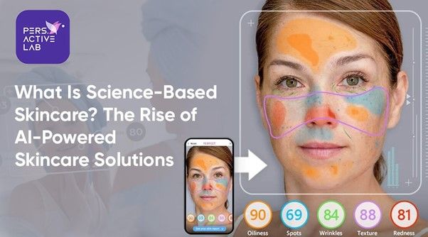 What Is Science-Based Skincare? The Rise of AI-Powered Skincare